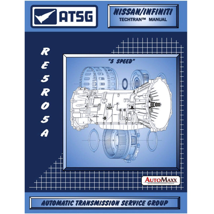 ATSG RE5R05A Transmission Technical Manual RE5R05A 02-18