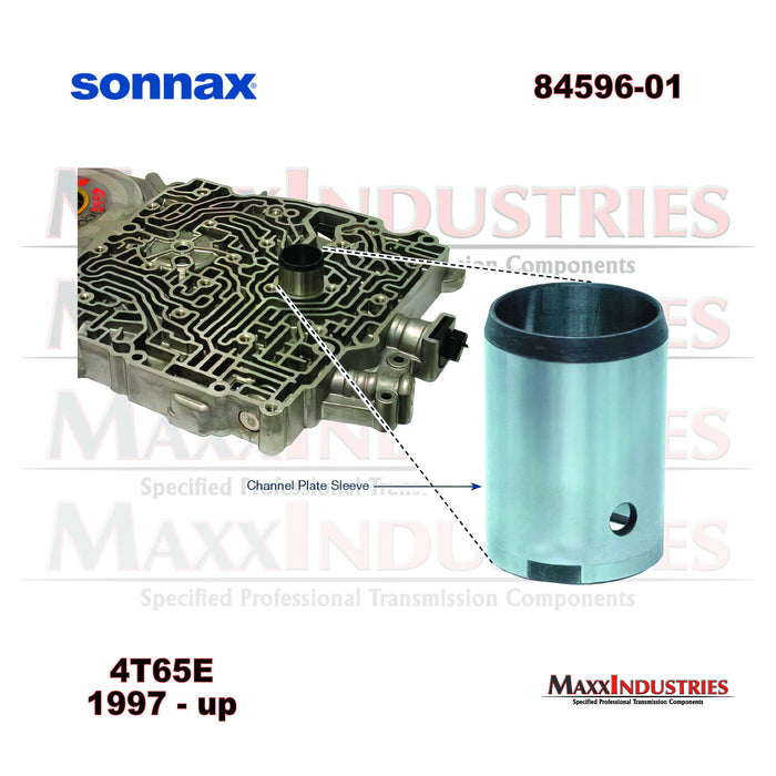 Sonnax 84596-01K Transmission Channel Plate Sleeve 4T60E 4T65E 91-99